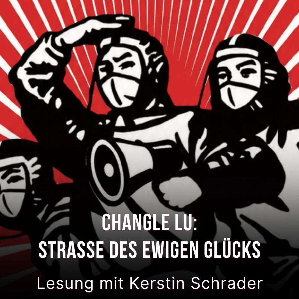 Strasse des ewigen Glücks: Lesung mit Kerstin Schrader