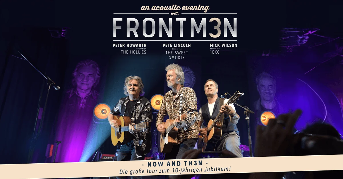 FRONTM3N - NOW AND TH3N - Tour 2026 | Pete Lincoln, Mick Wilson, Peter Howarth