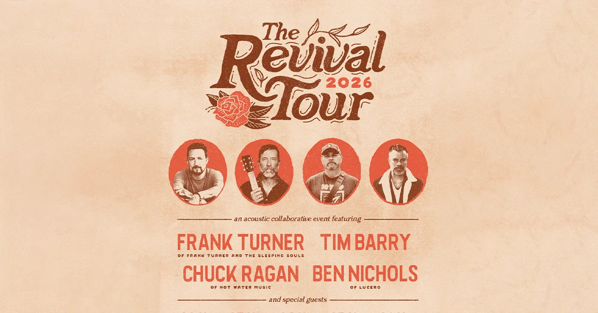 Chuck Ragan, Frank Turner, Tim Barry & Ben Nichols - The Revival Tour