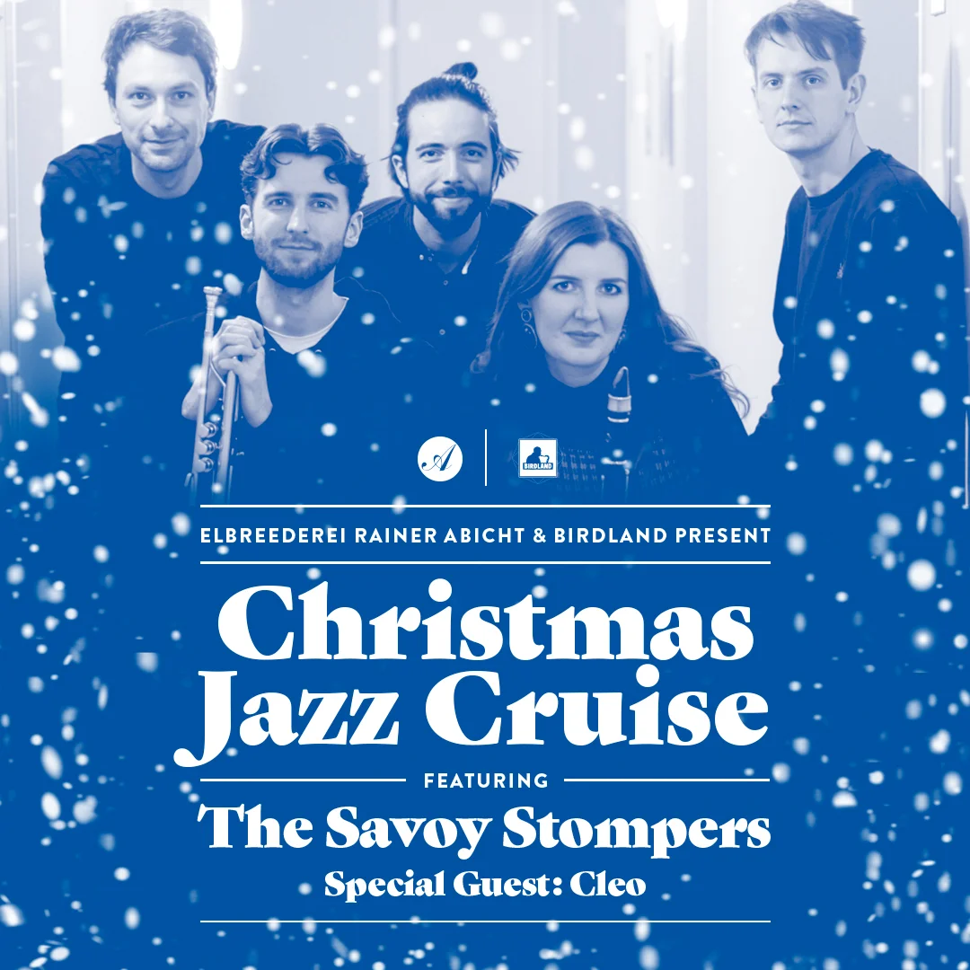 CHRISTMAS JAZZ CRUISE FEAT. THE SAVOY STOMPERS ELBREEDEREI RAINER ABICHT & BIRDLAND PRESENT (HAFENRUNDFAHRT X JAZZ)