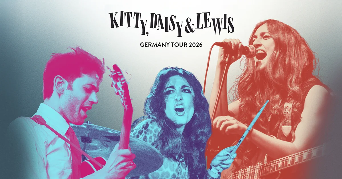 Kitty, Daisy & Lewis - Germany Tour 2026