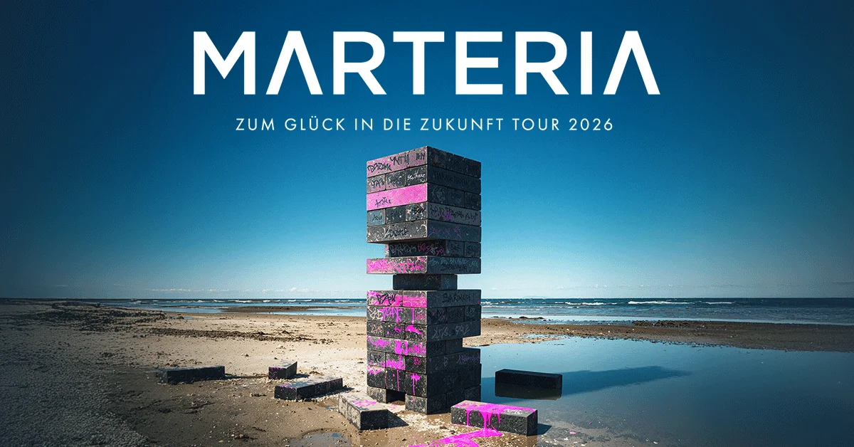 MARTERIA - Zum Glück in die Zukunft Tour 2026