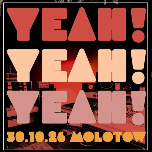 YEAH! YEAH! YEAH! STUDIOS FESTIVAL ANGELS OF LIBRA (HH) + LOGANS CLOSE (UK) + PHILIP BRADATSCH (MUC)