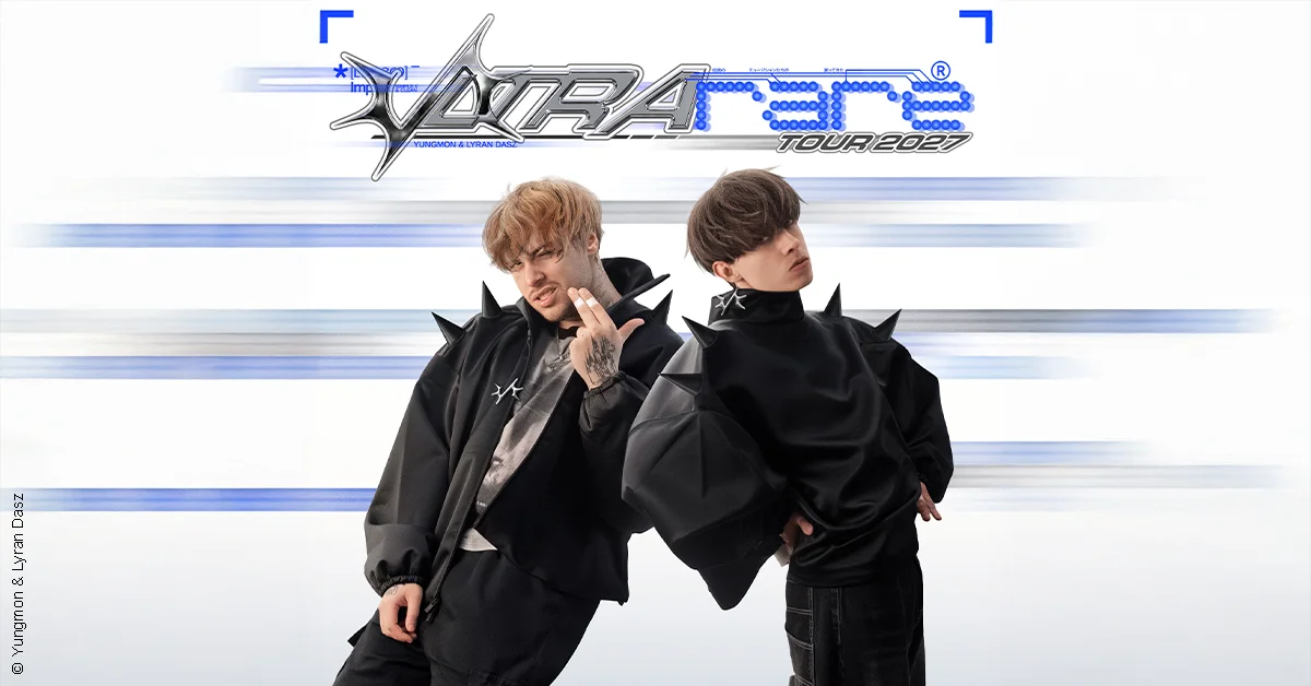 Yungmon & Lyran Dasz - ULTRA RARE TOUR 2027
