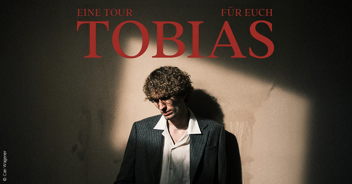 TOBIAS - eine Tour für Euch (2026)