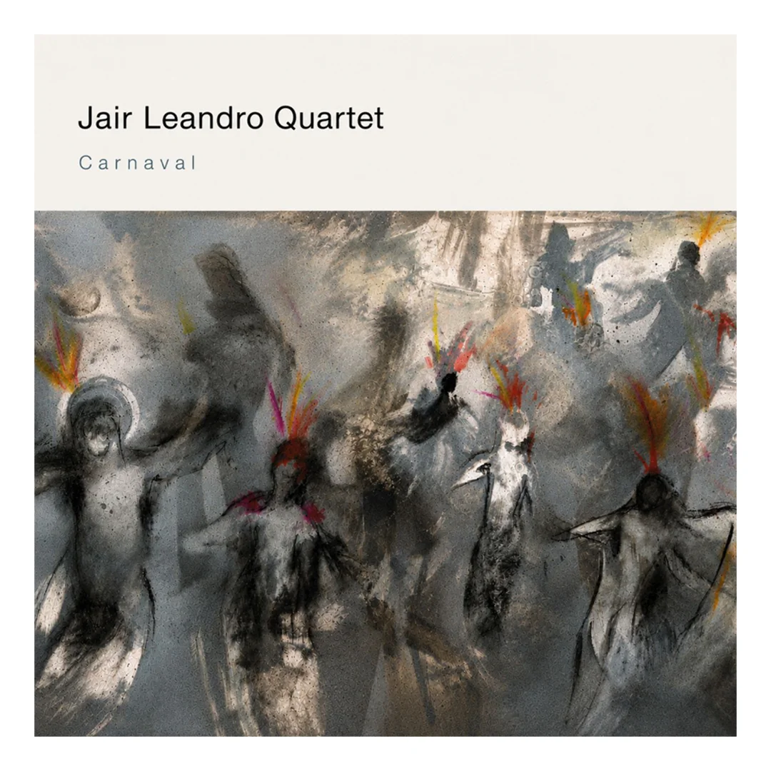 JAIR LEANDRO QUARTET (COL, MEX, D) ALBUM RELEASE »CARNAVAL«