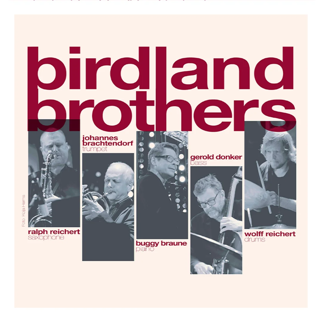 BIRDLAND BROTHERS (HOMEMADE MODERN JAZZ)