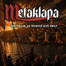 METAKLAPA - The Choir of Beasts Live 2027