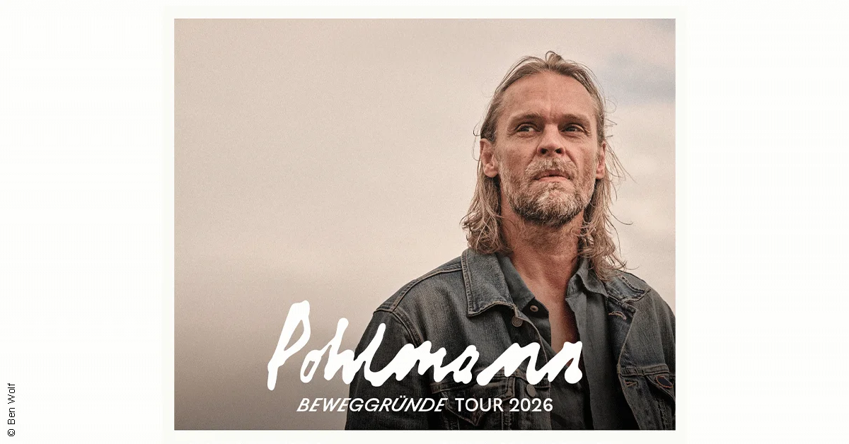 Pohlmann - Beweggründe Tour 2026