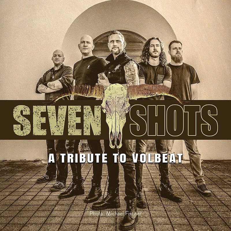 Seven Shots – A Tribute to Volbeat