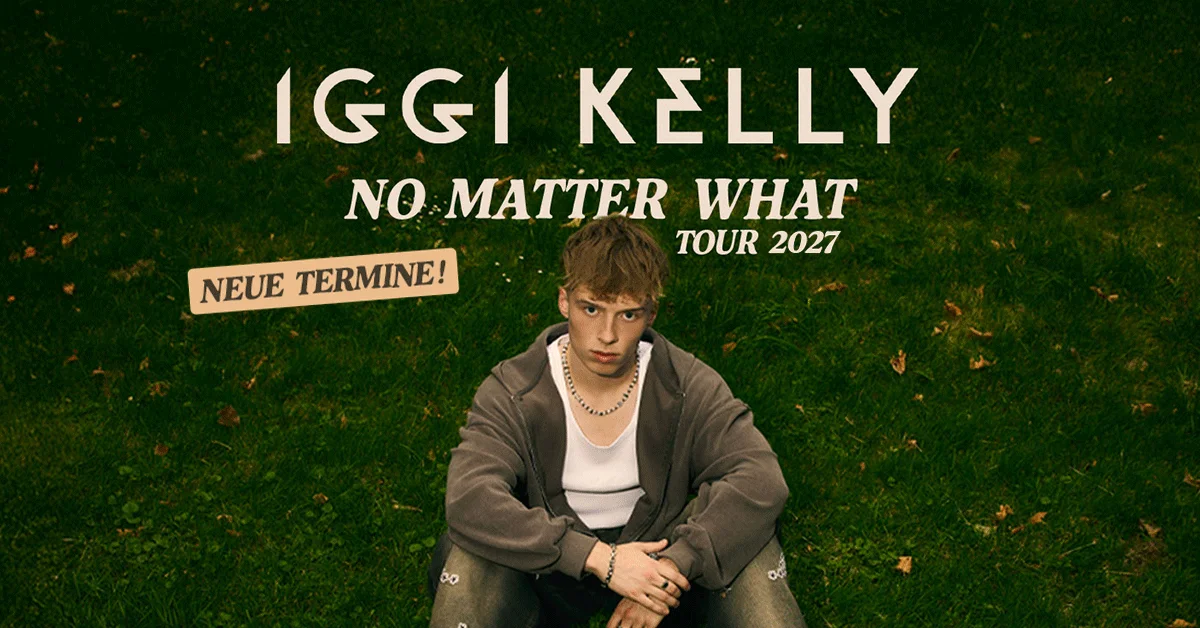 Iggi Kelly - No Matter What Tour 2027