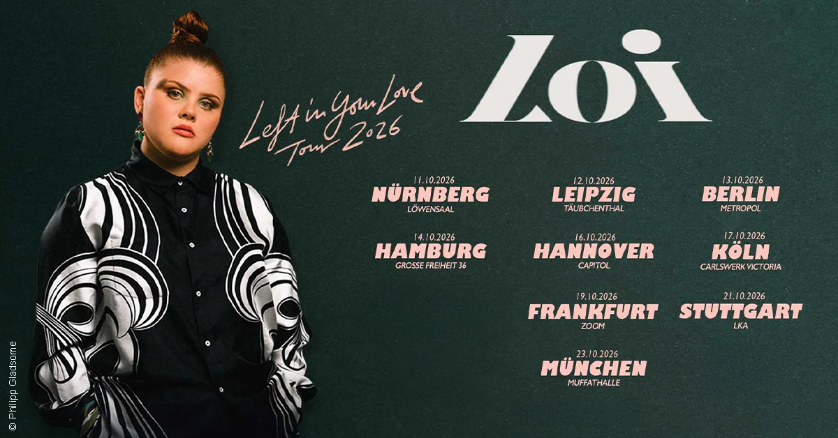 Loi - Left In Your Love Tour 2026