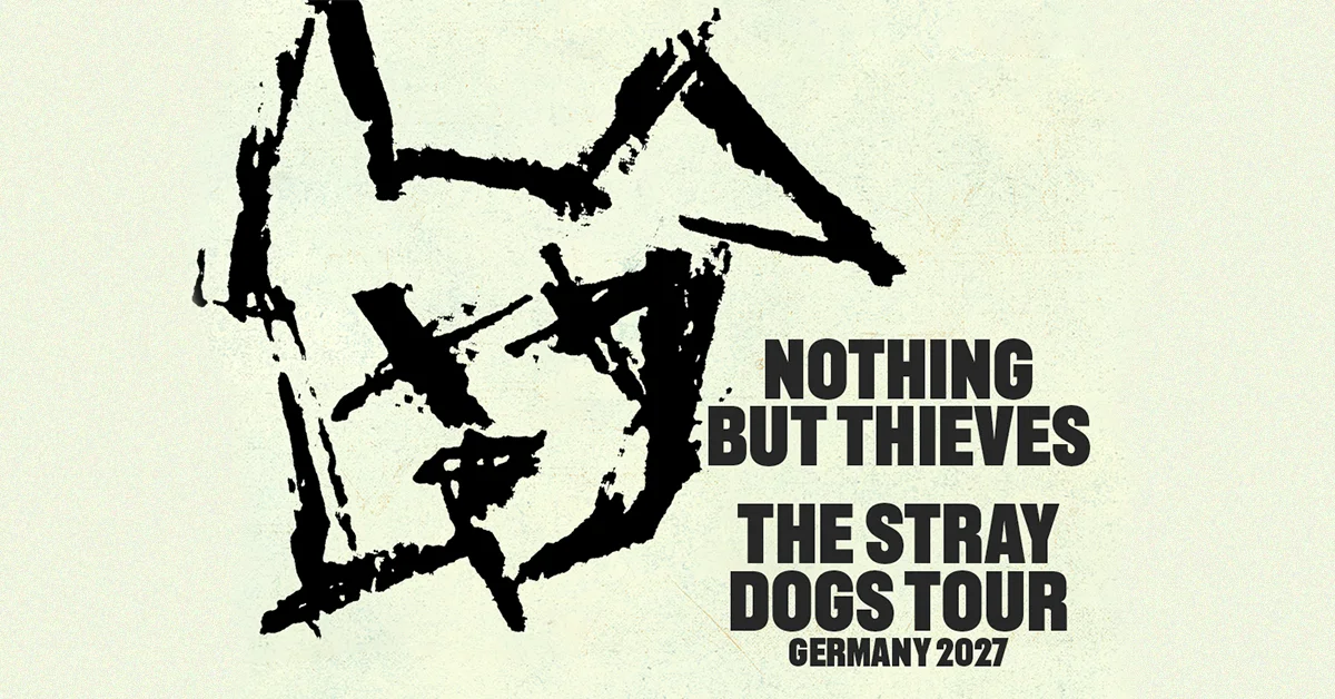 Nothing But Thieves - The Stray Dogs World Tour