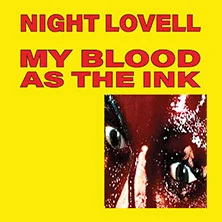 Night Lovell - My Blood as the Ink Tour