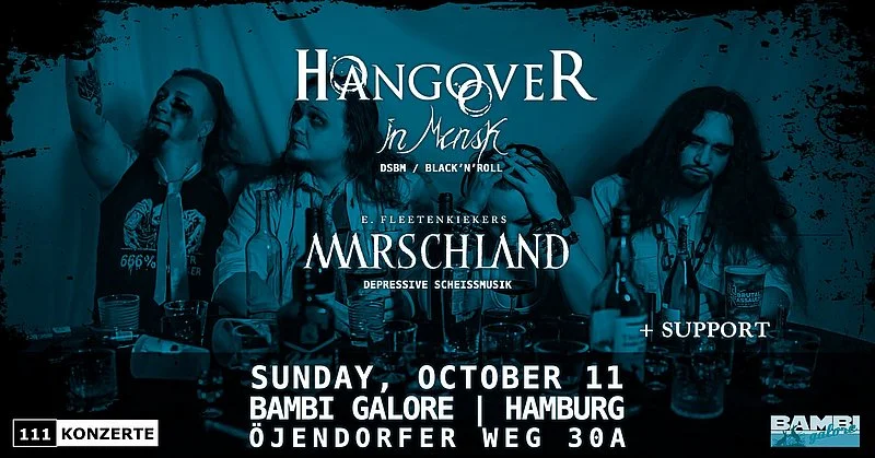 Hangover in Minsk + Ernie Fleetenkiekers Marschland + TBA