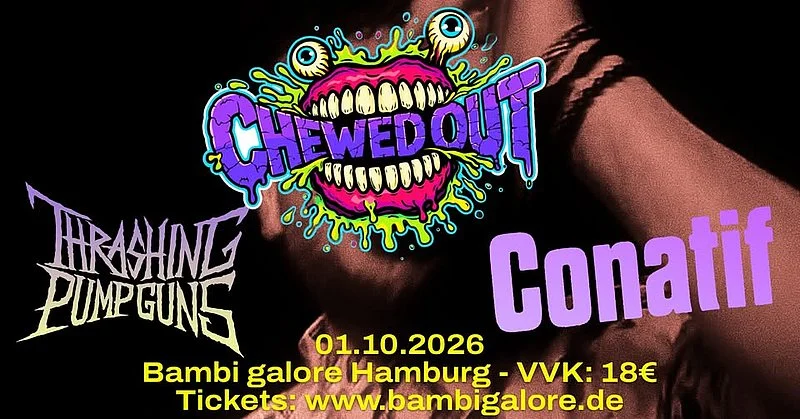 Chewed Out (UK) - Thrashing Pumpguns - Conatif
