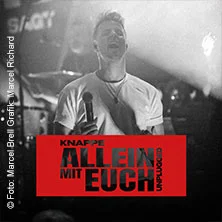 Knappe - Allein Mit Euch - Unplugged Tour