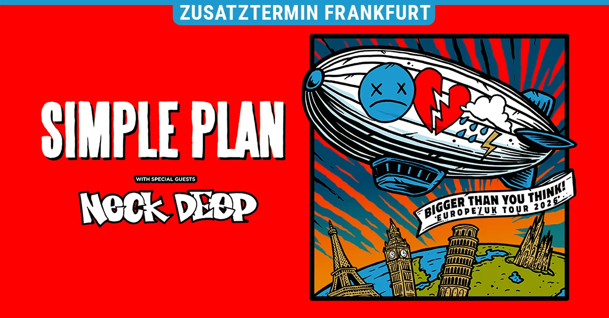 Simple Plan - Bigger Than You Think! Europe Tour 2026
