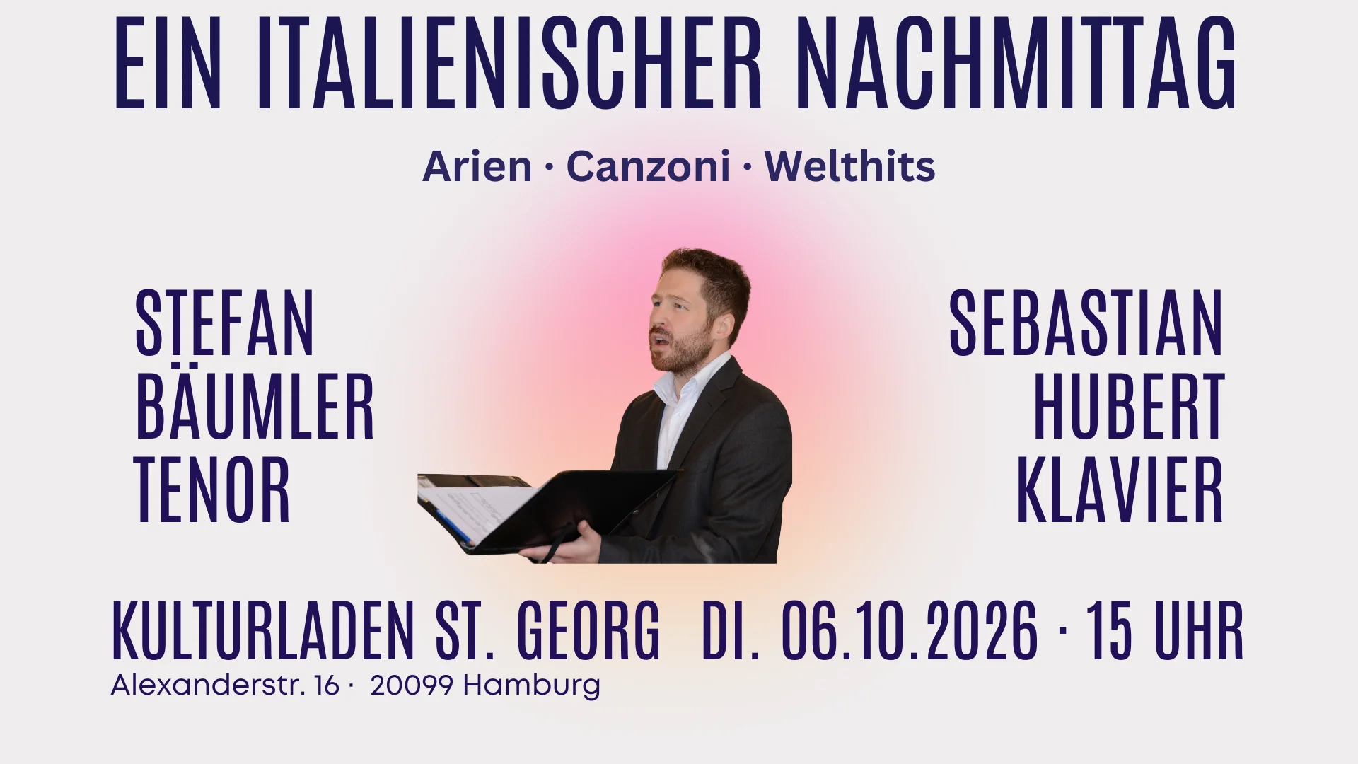 Klassik um 3 | Ein italienischer Nachmittag - Stefan Bäumler, Tenor & Sebastian Hubert, Klavier