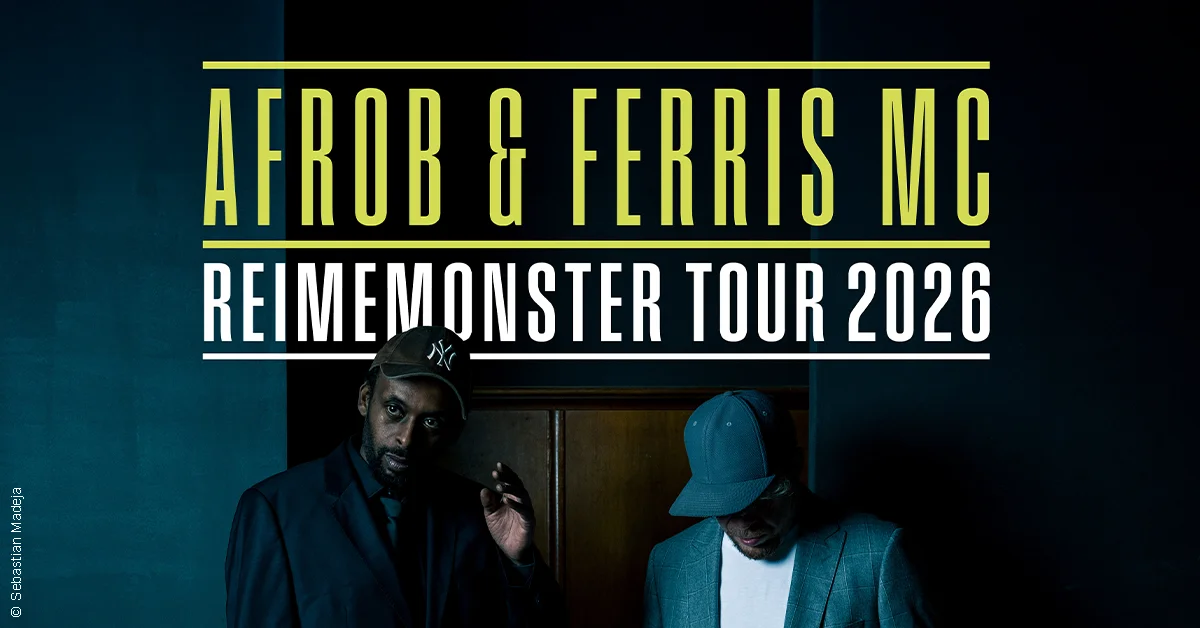 Afrob & Ferris MC - Reimemonster Tour 2026