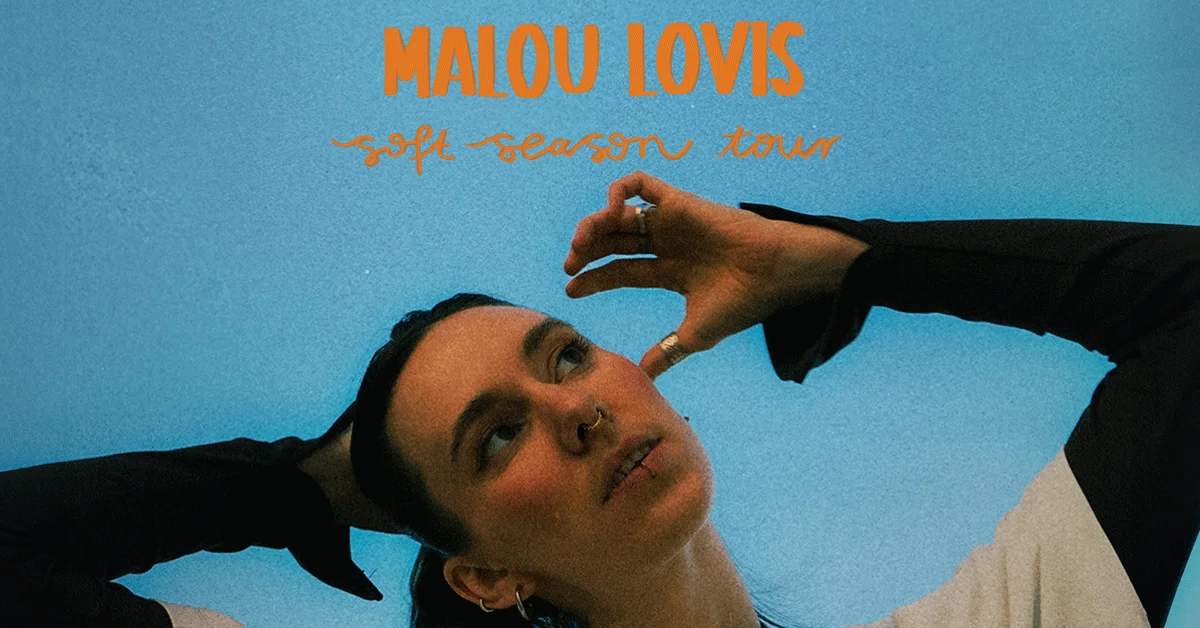 Malou Lovis - soft season tour
