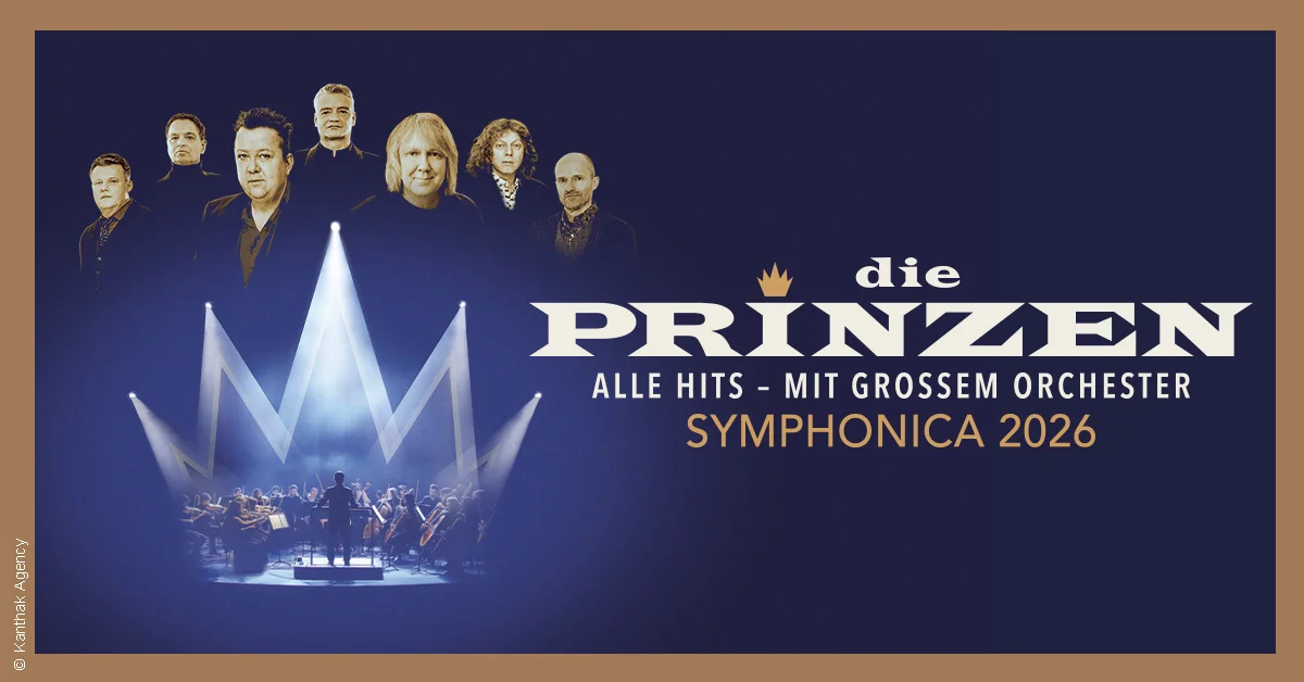 Die Prinzen - Symphonica 2026 - Alle Hits - mit großem Orchester