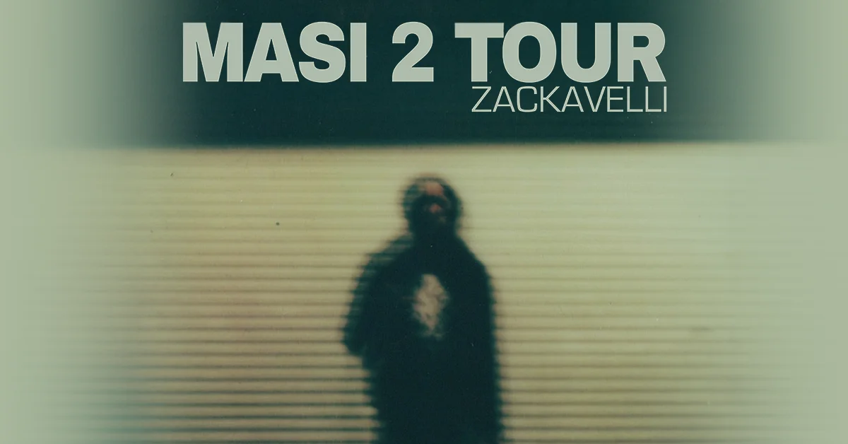 Zackavelli - MASI 2 Tour