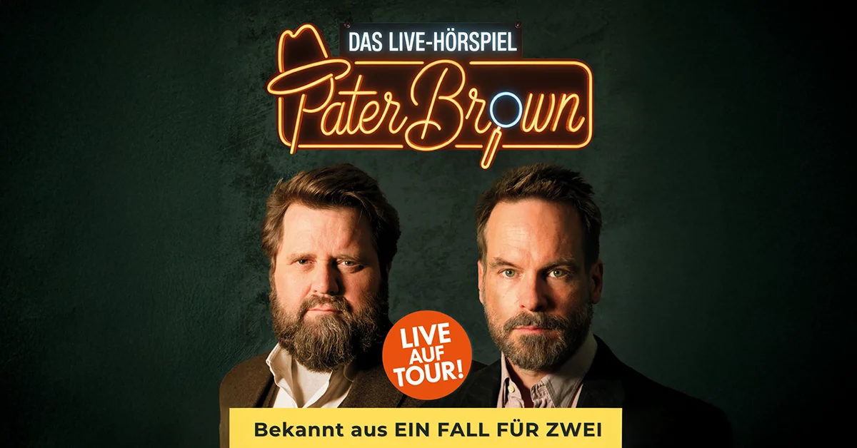 PATER BROWN - Das Live-Hörspiel - mit Antoine Monot, Wanja Mues & Marvelin
