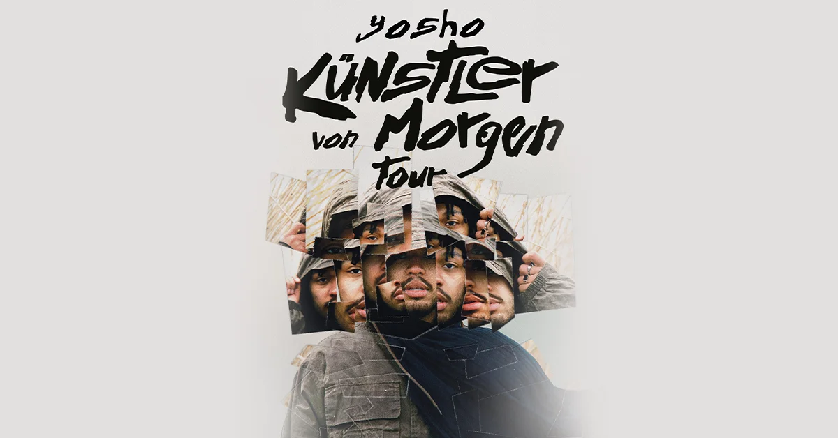 Yosho - Künstler von Morgen Tour 2026