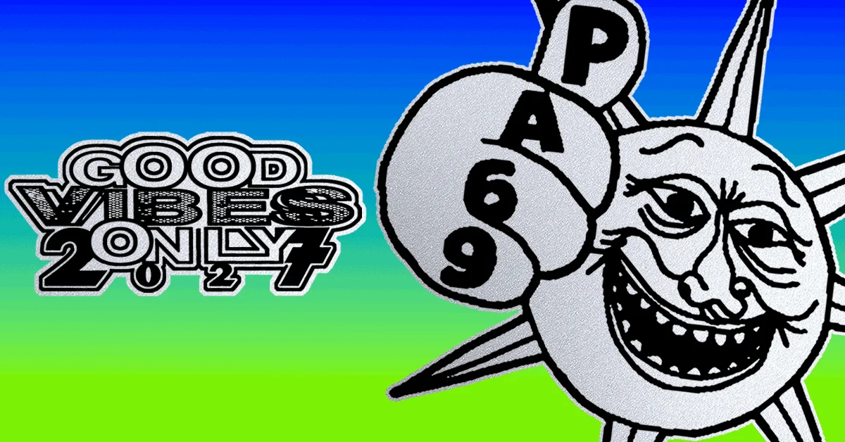PA69 - GOOD VIBES ONLY 2027